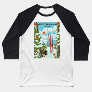 Mont Tremblant Canada ski travel poster Baseball T-Shirt